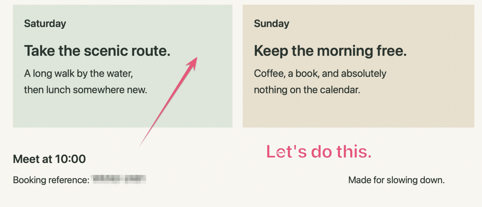 Real Skitchlet annotations: a tapered pink arrow, Let’s do this text, and a pixelated sample booking reference